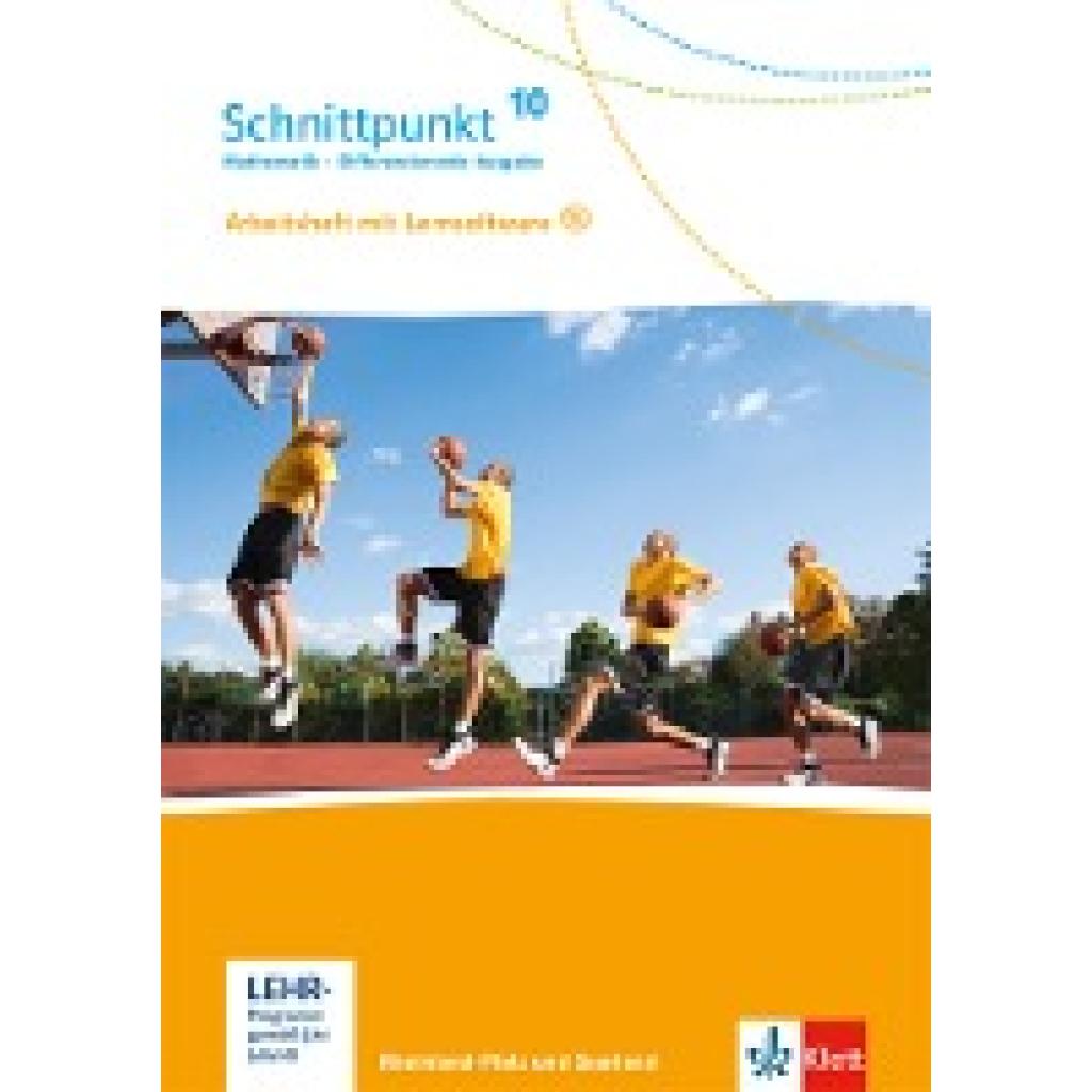 Schnittpunkt Mathematik 10. Arbeitsheft mit Lösungsheft und Lernsoftware Klasse 10.  Differenzierende Ausgabe Rheinland-