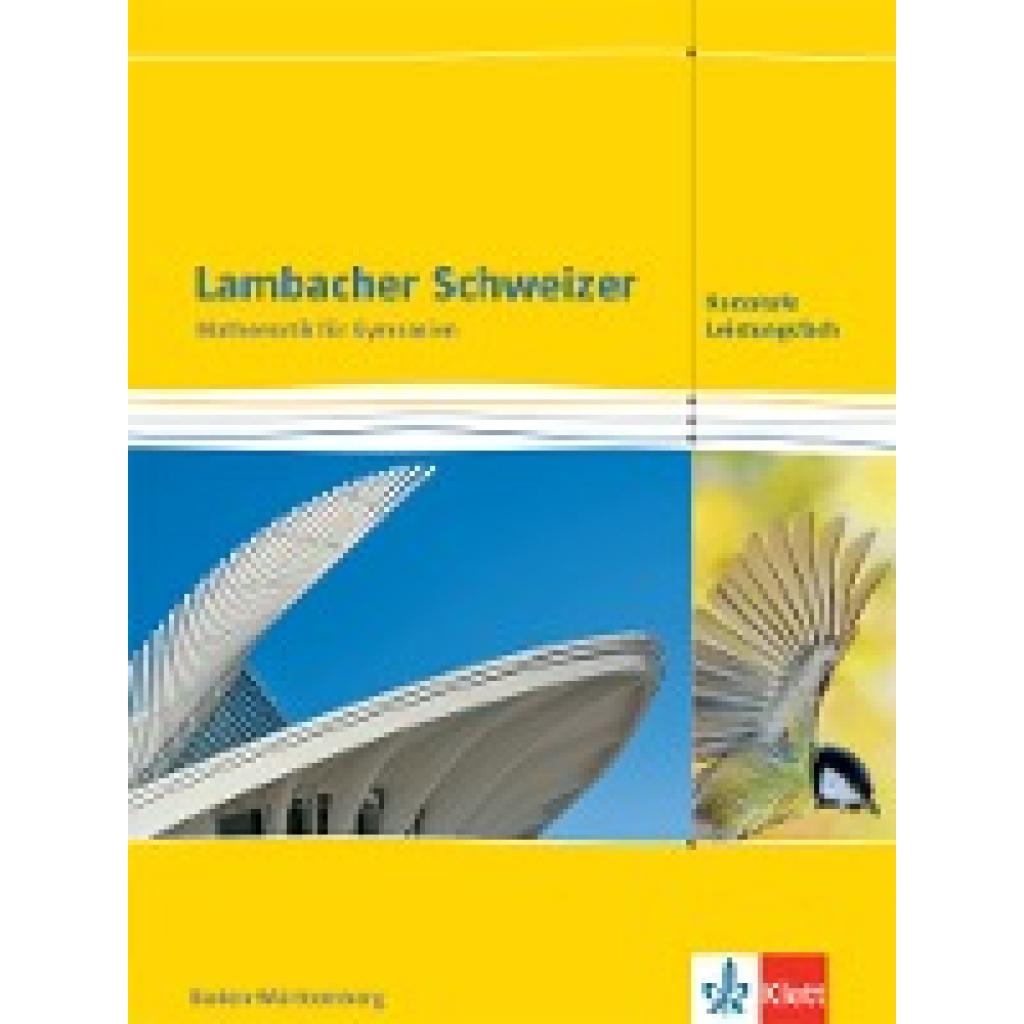 9783127353808 - Lambacher Schweizer Mathematik Kursstufe - Leistungsfach Schulbuch Klassen 11 12 Ausgabe Baden-Württemberg 9783127353808 - Lambacher Schweizer Mathematik Kursstufe - Leistungsfach Schulbuch Klassen 11 12 Ausgabe Baden-Württemberg