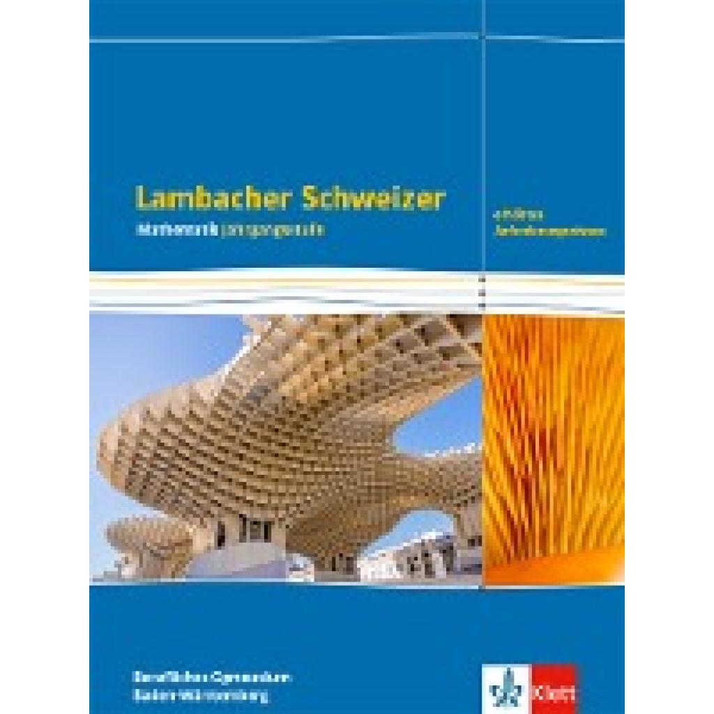 9783127353617 - Lambacher Schweizer Mathematik Berufliches Gymnasium Jahrgangsstufe Schulbuch Klasse 12 13 Erhöhtes Anforderungsniveau Ausgabe Baden-Württemberg 9783127353617 - Lambacher Schweizer Mathematik Berufliches Gymnasium Jahrgangsstufe Schulbuch Klasse 12 13 Erhöhtes Anforderungsniveau Ausgabe Baden-Württemberg