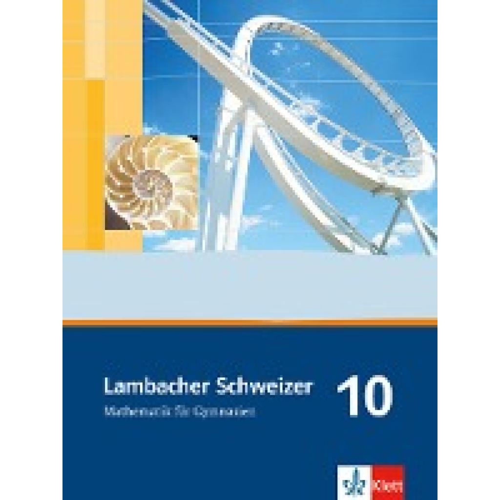 9783127348019 - Christina Drüke-Noe - GEBRAUCHT Lambacher Schweizer - Allgemeine Ausgabe Neubearbeitung Lambacher Schweizer Allgemeine Ausgabe Schülerbuch 10 Schuljahr Neubearbeitung für Schleswig-Holstein und Sachsen-Anhalt BD 6 - Preis vom 02062023 050629 h 9783127348019 - Christina Drüke-Noe - GEBRAUCHT Lambacher Schweizer - Allgemeine Ausgabe Neubearbeitung Lambacher Schweizer Allgemeine Ausgabe Schülerbuch 10 Schuljahr Neubearbeitung für Schleswig-Holstein und Sachsen-Anhalt BD 6 - Preis vom 02062023 050629 h