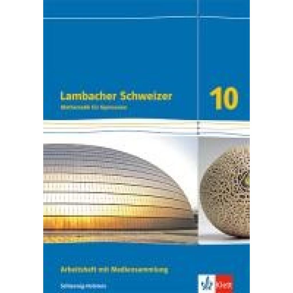 9783127339055 - Lambacher Schweizer Mathematik 10 Ausgabe Schleswig-Holstein m 1 Beilage Geheftet