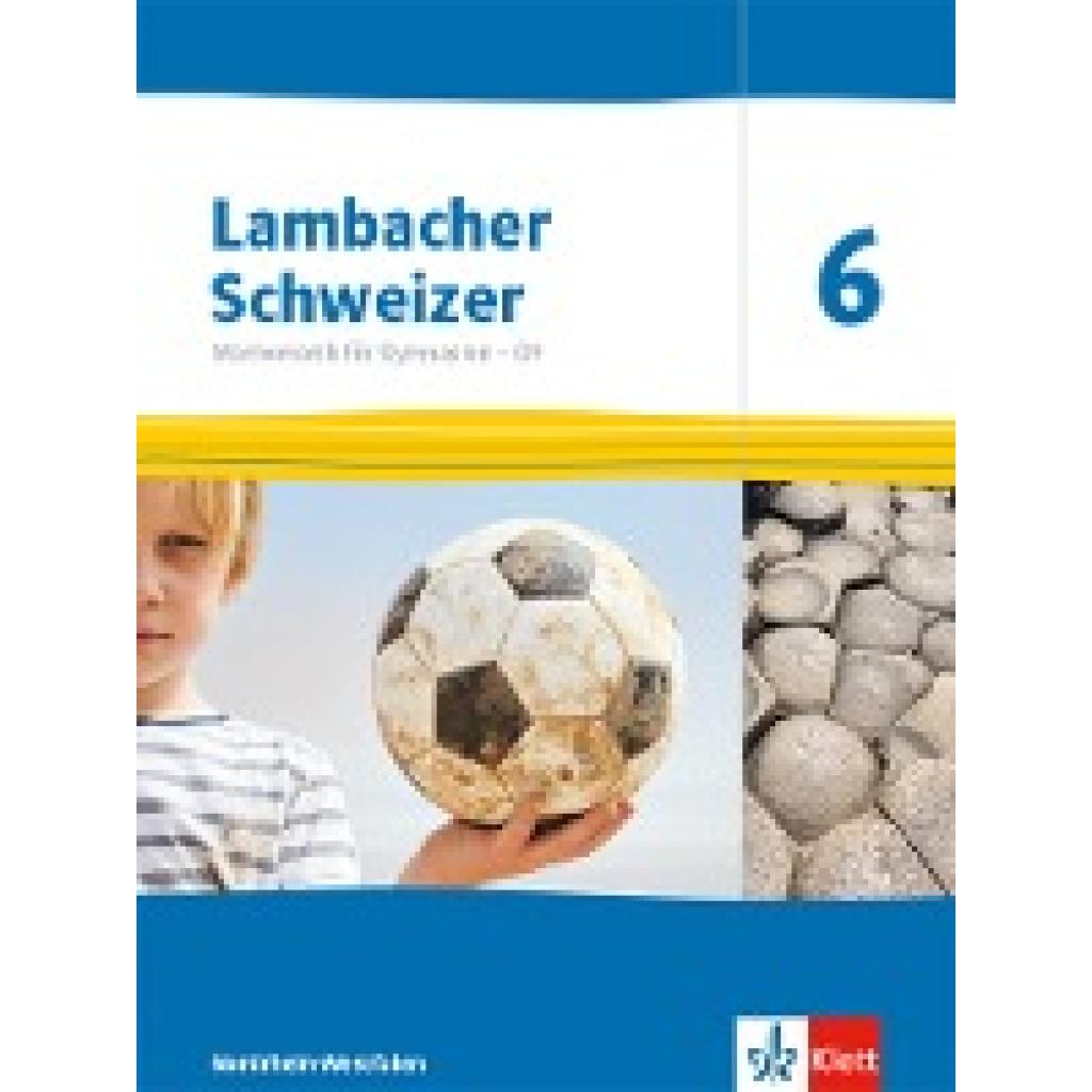 9783127338614 - Lambacher Schweizer Mathematik G9 Ausgabe für Nordrhein-Westfalen ab 2019 Lambacher Schweizer Mathematik 6 - G9 Ausgabe Nordrhein-Westfalen Gebunden 9783127338614 - Lambacher Schweizer Mathematik G9 Ausgabe für Nordrhein-Westfalen ab 2019 Lambacher Schweizer Mathematik 6 - G9 Ausgabe Nordrhein-Westfalen Gebunden