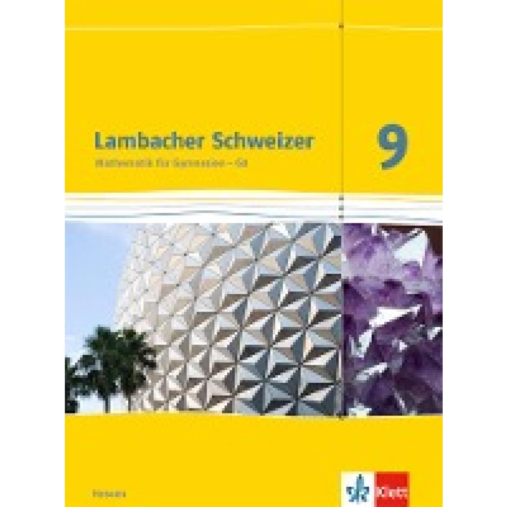 9783127337914 - Lambacher Schweizer Ausgabe für Hessen ab 2013 Lambacher Schweizer Mathematik 9 - G8 Ausgabe Hessen Gebunden 9783127337914 - Lambacher Schweizer Ausgabe für Hessen ab 2013 Lambacher Schweizer Mathematik 9 - G8 Ausgabe Hessen Gebunden