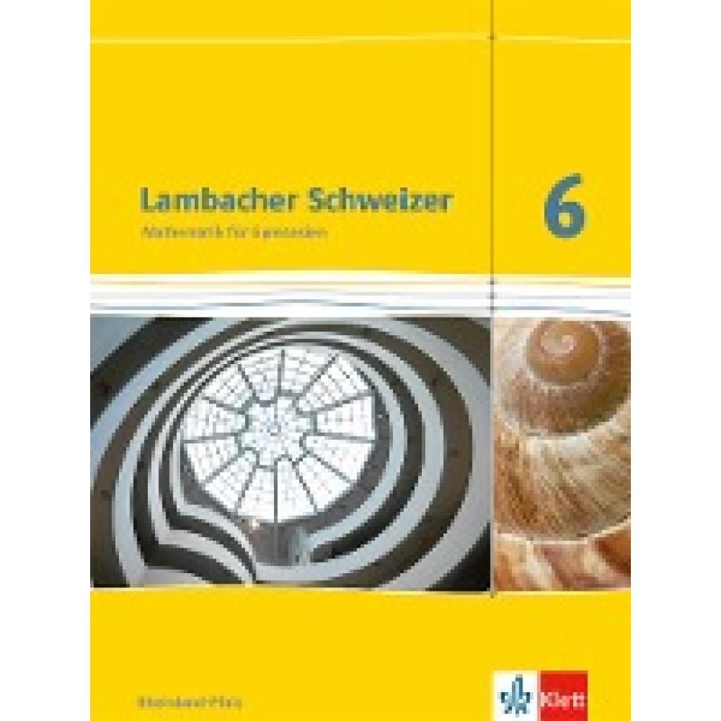 9783127336610 - Lambacher Schweizer Ausgabe für Rheinland-Pfalz ab 2012 Lambacher Schweizer Mathematik 6 Ausgabe Rheinland-Pfalz Gebunden 9783127336610 - Lambacher Schweizer Ausgabe für Rheinland-Pfalz ab 2012 Lambacher Schweizer Mathematik 6 Ausgabe Rheinland-Pfalz Gebunden