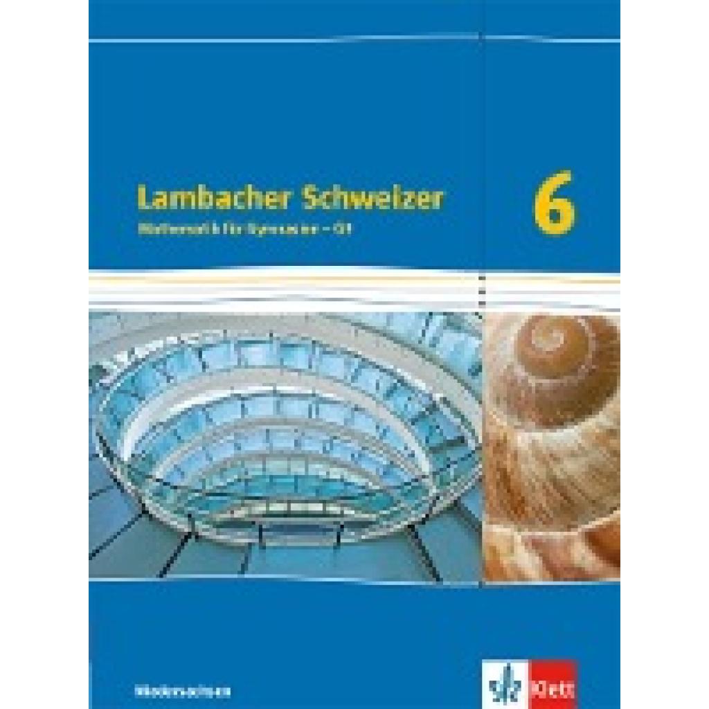 9783127335118 - Matthias Janssen - GEBRAUCHT Lambacher Schweizer - Ausgabe für Niedersachsen G9 Schülerbuch 6 Schuljahr - Preis vom 02062023 050629 h 9783127335118 - Matthias Janssen - GEBRAUCHT Lambacher Schweizer - Ausgabe für Niedersachsen G9 Schülerbuch 6 Schuljahr - Preis vom 02062023 050629 h