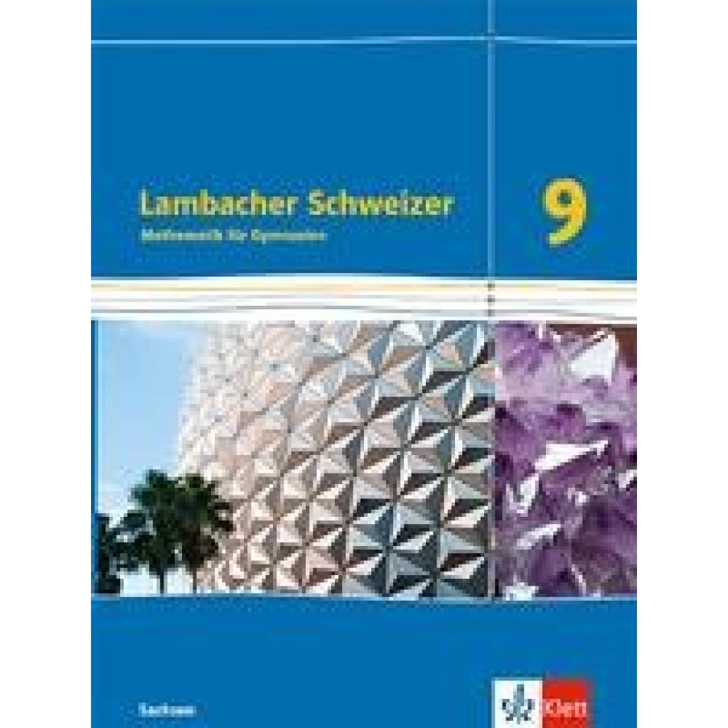 9783127331905 - Lambacher Schweizer Ausgabe für Sachsen ab 2019 Lambacher Schweizer Mathematik 9 Ausgabe Sachsen Gebunden 9783127331905 - Lambacher Schweizer Ausgabe für Sachsen ab 2019 Lambacher Schweizer Mathematik 9 Ausgabe Sachsen Gebunden
