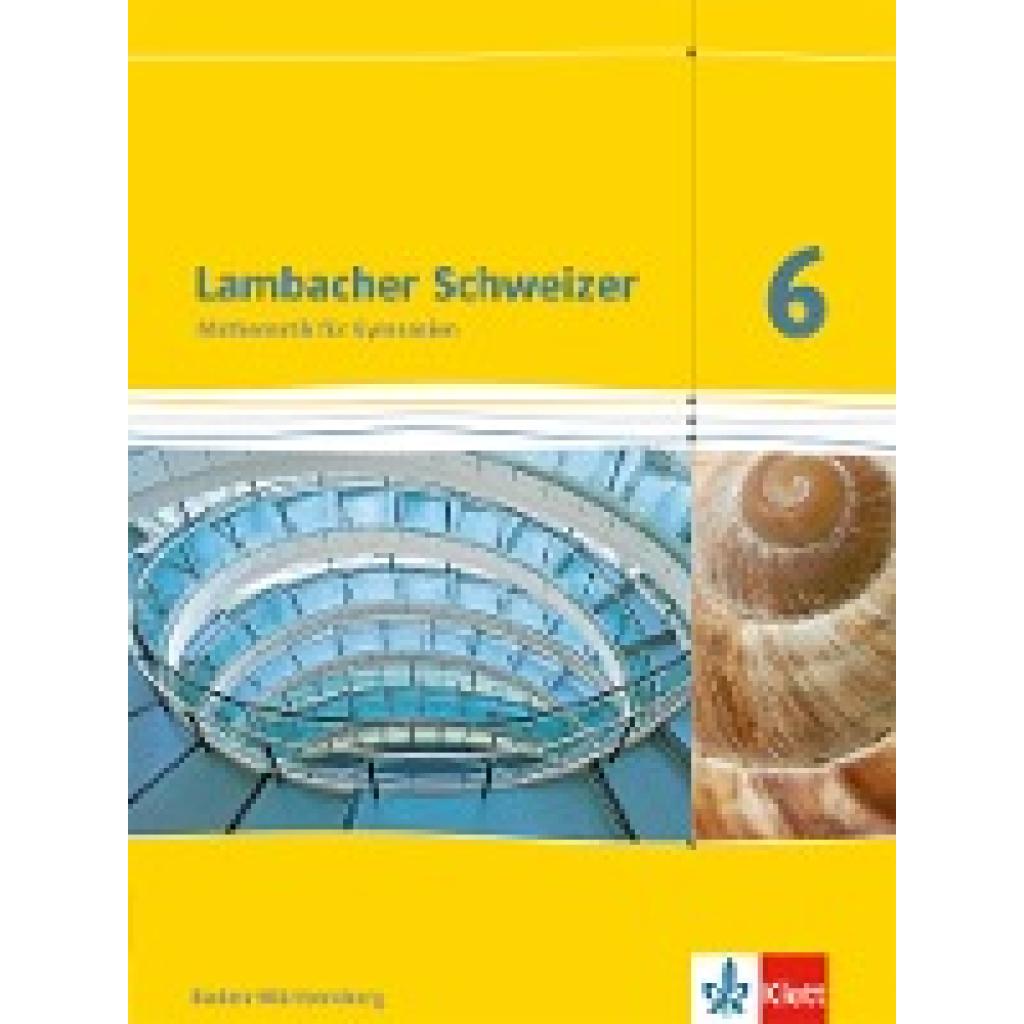 9783127331615 - Heidi Buck - GEBRAUCHT Lambacher Schweizer - Ausgabe für Baden-Württemberg Schülerbuch 6 Schuljahr - Preis vom 02102023 050404 h 9783127331615 - Heidi Buck - GEBRAUCHT Lambacher Schweizer - Ausgabe für Baden-Württemberg Schülerbuch 6 Schuljahr - Preis vom 02102023 050404 h