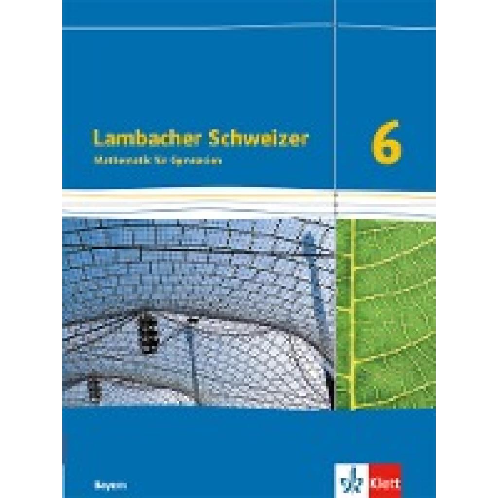 9783127330618 - - GEBRAUCHT Lambacher Schweizer Mathematik 6 Ausgabe Bayern Schülerbuch Klasse 6 (Lambacher Schweizer Ausgabe für Bayern ab 2017) - Preis vom 03102023 050115 h 9783127330618 - - GEBRAUCHT Lambacher Schweizer Mathematik 6 Ausgabe Bayern Schülerbuch Klasse 6 (Lambacher Schweizer Ausgabe für Bayern ab 2017) - Preis vom 03102023 050115 h