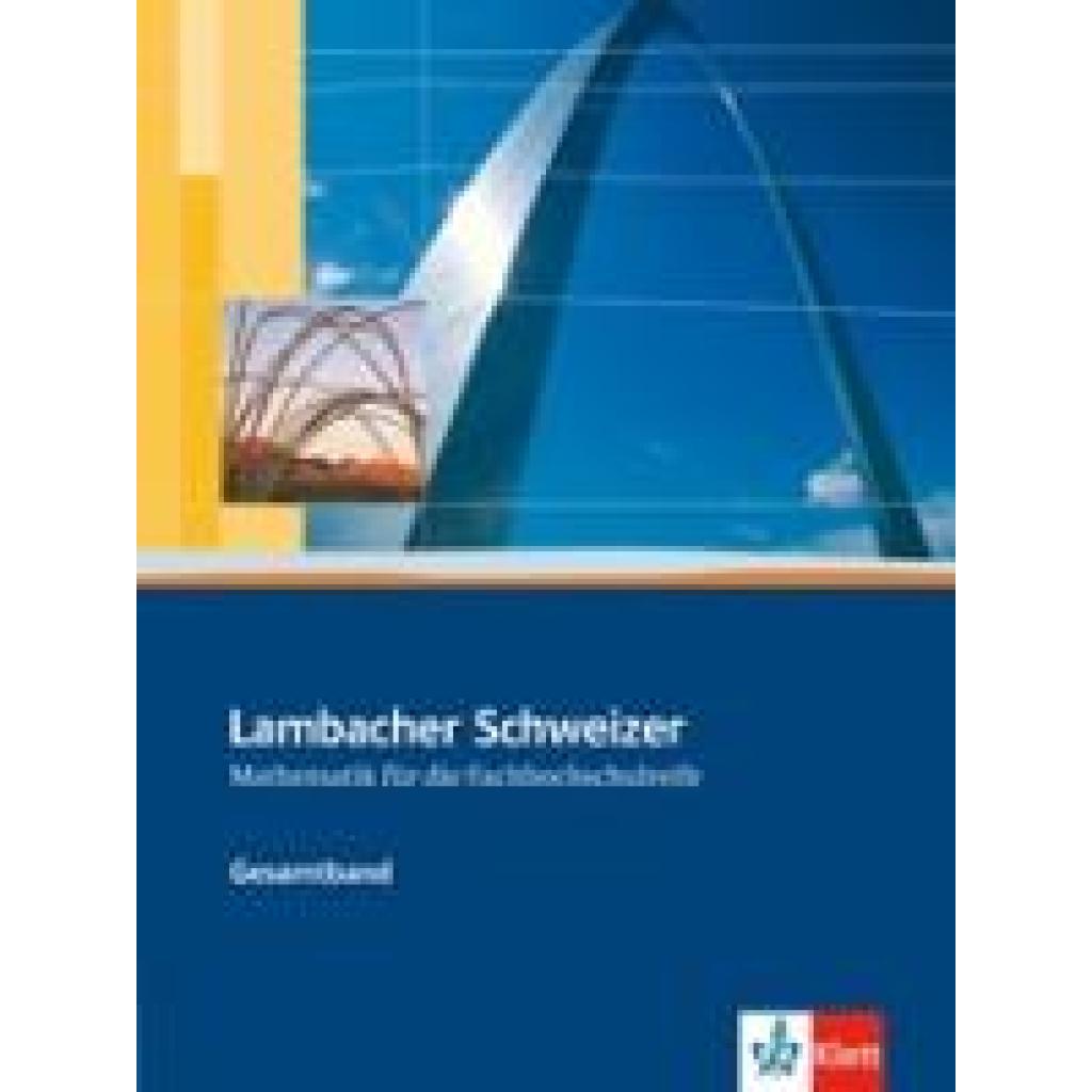9783127326918 - Lambacher-Schweizer Mathematik für die Fachhochschulreife Lambacher Schweizer für die Fachhochschulreife Gesamtband Gebunden 9783127326918 - Lambacher-Schweizer Mathematik für die Fachhochschulreife Lambacher Schweizer für die Fachhochschulreife Gesamtband Gebunden