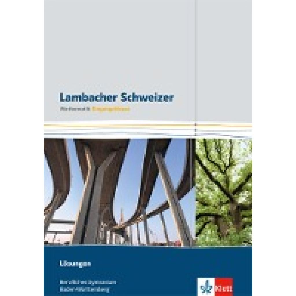 Lambacher Schweizer für berufliche Gymnasien. 11. Schuljahr. Lösungsheft. Baden-Württemberg