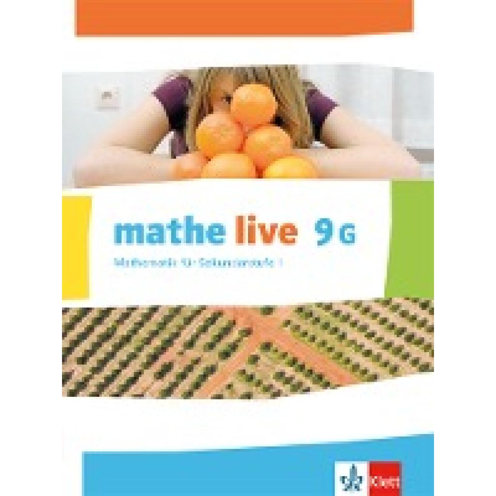 9783127205503 - mathe live 9 Schülerbuch 9 (G-Kurs) Ausgabe N W und S ab 2014 Ausgabe N 9783127205503 - mathe live 9 Schülerbuch 9 (G-Kurs) Ausgabe N W und S ab 2014 Ausgabe N