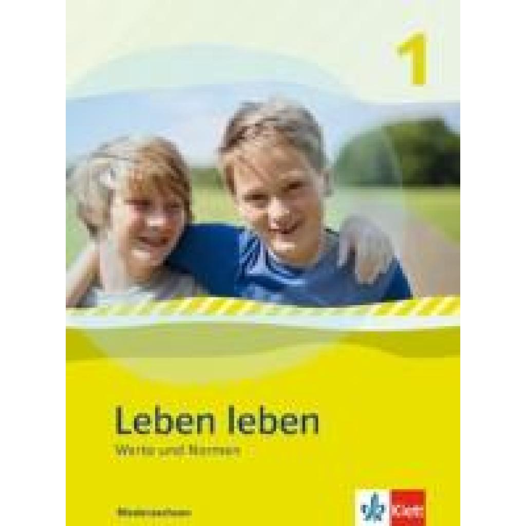9783126952569 - Leben leben - Neubearbeitung Werte und Normen - Ausgabe für Niedersachsen Schülerbuch 5-6 Klasse 9783126952569 - Leben leben - Neubearbeitung Werte und Normen - Ausgabe für Niedersachsen Schülerbuch 5-6 Klasse