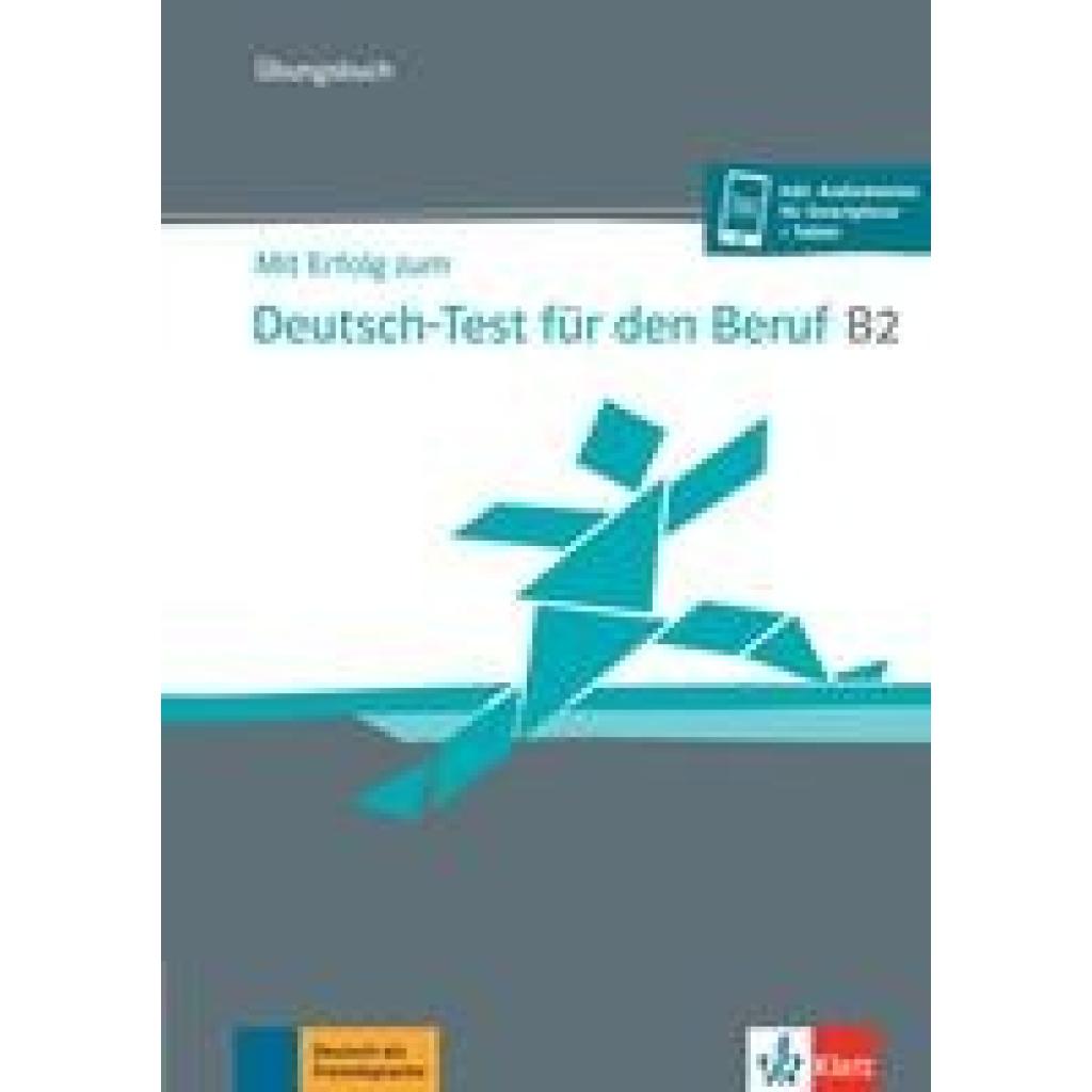 9783126768313 - Sarah Fleer - GEBRAUCHT Mit Erfolg zum Deutsch-Test für den Beruf B2 Übungsbuch + online - Preis vom 22112023 060723 h 9783126768313 - Sarah Fleer - GEBRAUCHT Mit Erfolg zum Deutsch-Test für den Beruf B2 Übungsbuch + online - Preis vom 22112023 060723 h