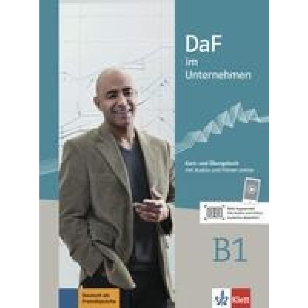 9783126764506 - DaF im Unternehmen B1 Kurs- und Übungsbuch mit Audios und Filmen online - Nadja Fügert Regine Grosser Claudia Hanke Viktoria Ilse Klaus Mautsch Ilse Sander Daniela Schmeiser Kartoniert (TB) 9783126764506 - DaF im Unternehmen B1 Kurs- und Übungsbuch mit Audios und Filmen online - Nadja Fügert Regine Grosser Claudia Hanke Viktoria Ilse Klaus Mautsch Ilse Sander Daniela Schmeiser Kartoniert (TB)