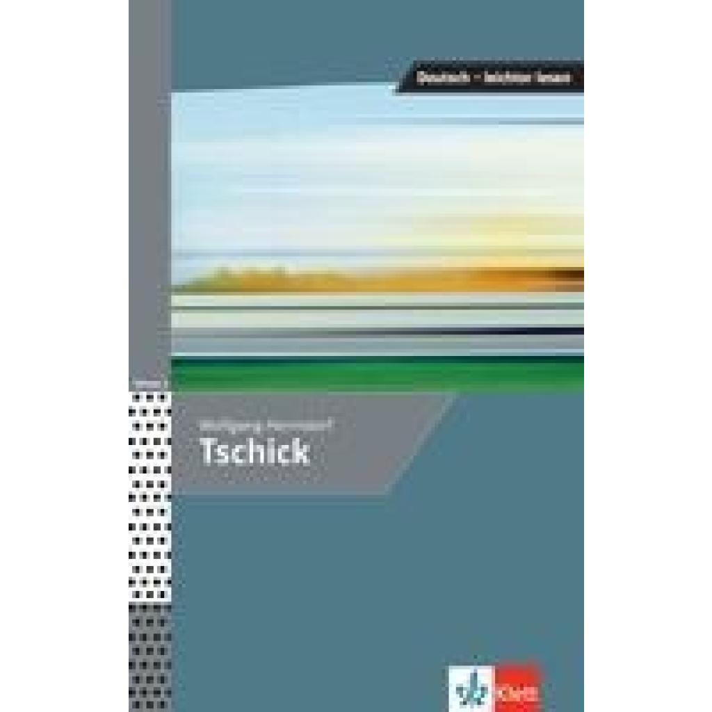 9783126741132 - Deutsch - leichter lesen   Tschick - Wolfgang Herrndorf Angelika Lundquist-Mog Kartoniert (TB)