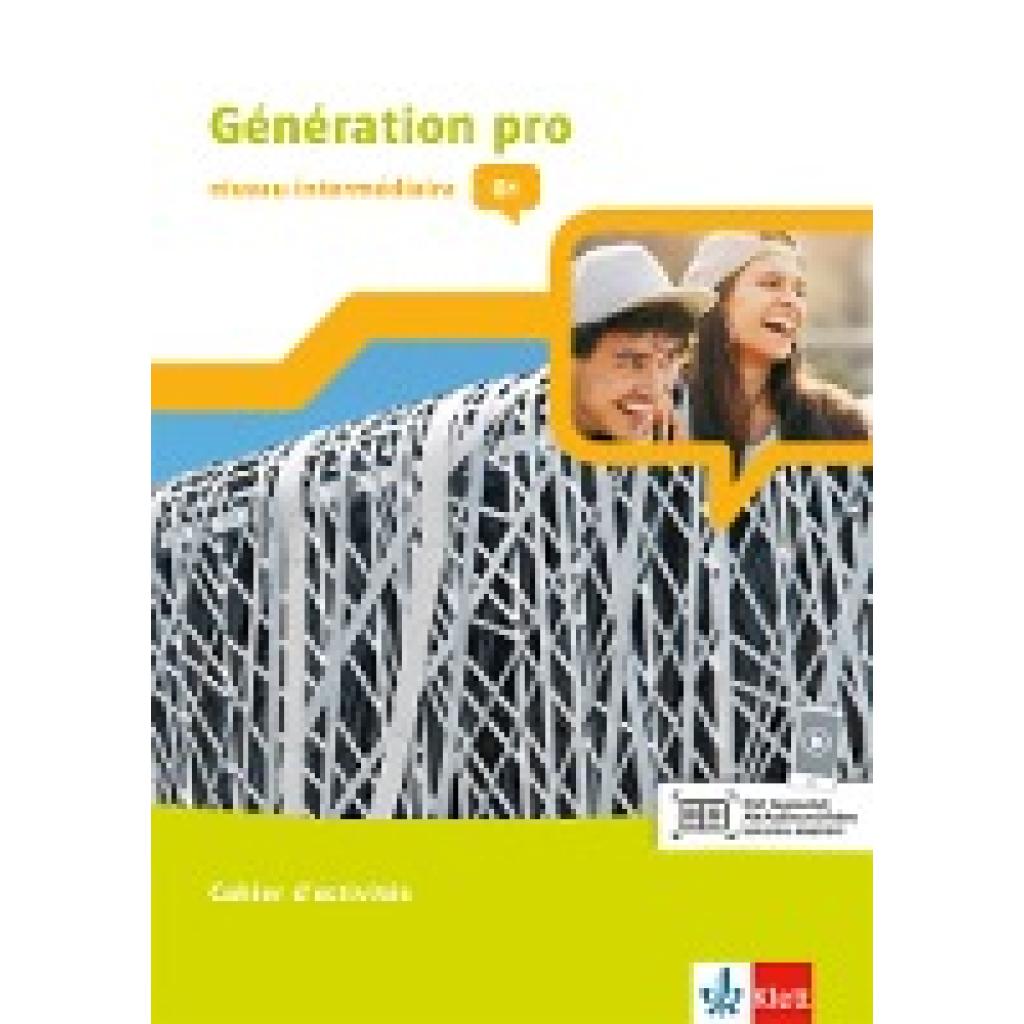 9783126246125 - - GEBRAUCHT Génération pro - niveau intermédiaire Cahier dactivités mit Klett-Augmented-App 2 Lernjahr (Génération pro Französisch an berufsbildenden Schulen und in der gymnasialen Oberstufe Ausgabe ab 2018) - Preis vom 11072023 043909 h 9783126246125 - - GEBRAUCHT Génération pro - niveau intermédiaire Cahier dactivités mit Klett-Augmented-App 2 Lernjahr (Génération pro Französisch an berufsbildenden Schulen und in der gymnasialen Oberstufe Ausgabe ab 2018) - Preis vom 11072023 043909 h