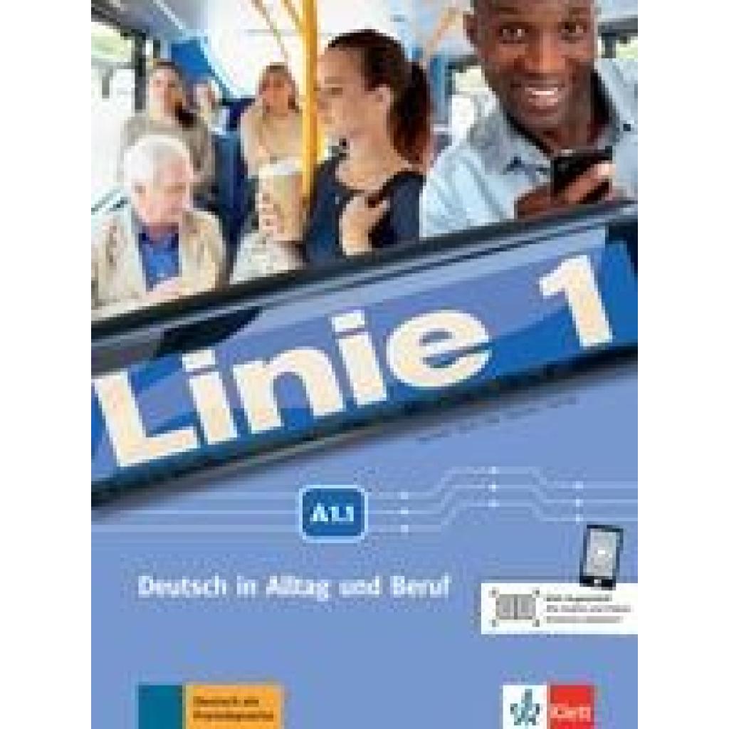9783126070508 - Linie 1 Linie 1 - Kurs- und Übungsbuch A11 - Susan Kaufmann Ulrike Moritz Margret Rodi Lutz Rohrmann Ralf Sonntag Eva Harst Theo Scherling Kartoniert (TB) 9783126070508 - Linie 1 Linie 1 - Kurs- und Übungsbuch A11 - Susan Kaufmann Ulrike Moritz Margret Rodi Lutz Rohrmann Ralf Sonntag Eva Harst Theo Scherling Kartoniert (TB)