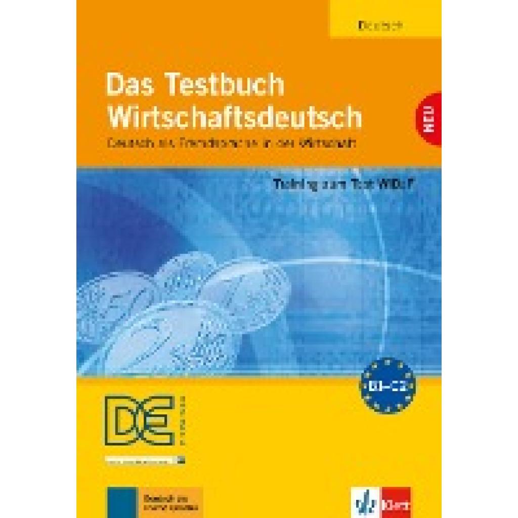 9783126061841 - Das Testbuch Wirtschaftsdeutsch m Audio-CD (Neubearbeitung) - Margarete Riegler-Poyet Bernard Straub Paul Thiele Kartoniert (TB) 9783126061841 - Das Testbuch Wirtschaftsdeutsch m Audio-CD (Neubearbeitung) - Margarete Riegler-Poyet Bernard Straub Paul Thiele Kartoniert (TB)