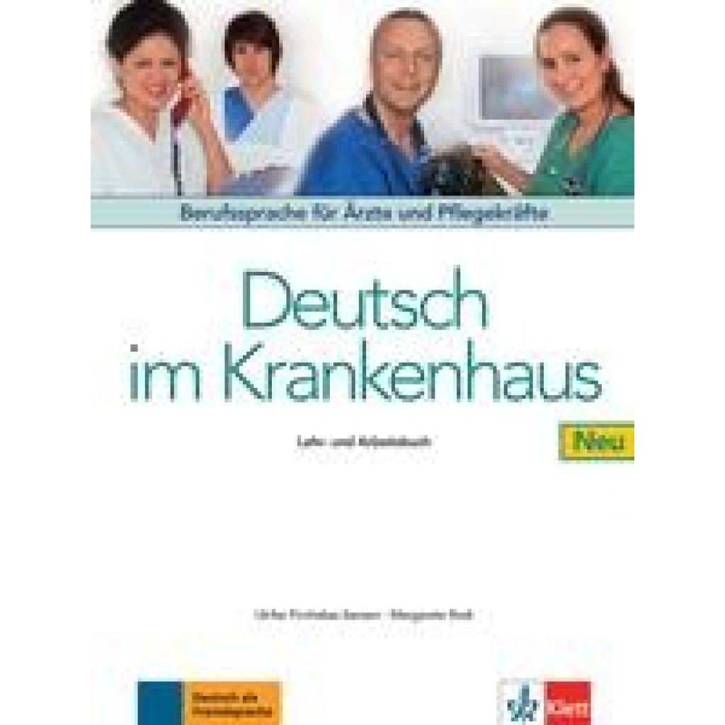 9783126061797 - Deutsch im Krankenhaus Neubearbeitung Lehr- und Arbeitsbuch - Ulrike Firnhaber-Sensen Margret Rodi Kartoniert (TB) 9783126061797 - Deutsch im Krankenhaus Neubearbeitung Lehr- und Arbeitsbuch - Ulrike Firnhaber-Sensen Margret Rodi Kartoniert (TB)