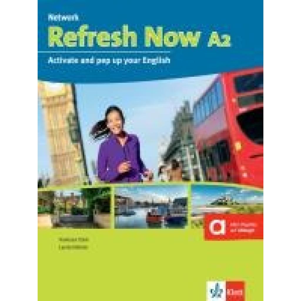 9783126051873 - Network Refresh Now A2 Students Book m 2 Audio-CDs - Vanessa Clark Lynda Hübner Kartoniert (TB) 9783126051873 - Network Refresh Now A2 Students Book m 2 Audio-CDs - Vanessa Clark Lynda Hübner Kartoniert (TB)