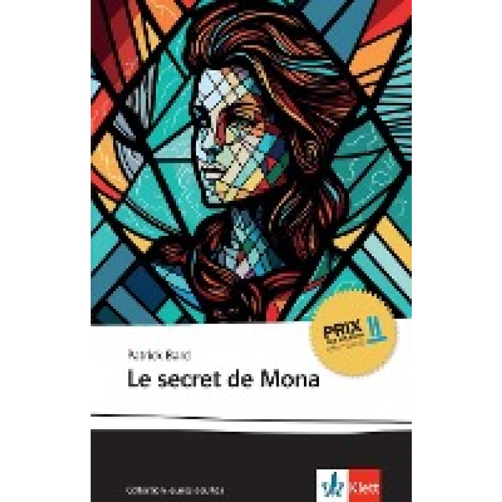 9783125923461 - Le secret de Mona - Patrick Bard Kartoniert (TB) 9783125923461 - Le secret de Mona - Patrick Bard Kartoniert (TB)