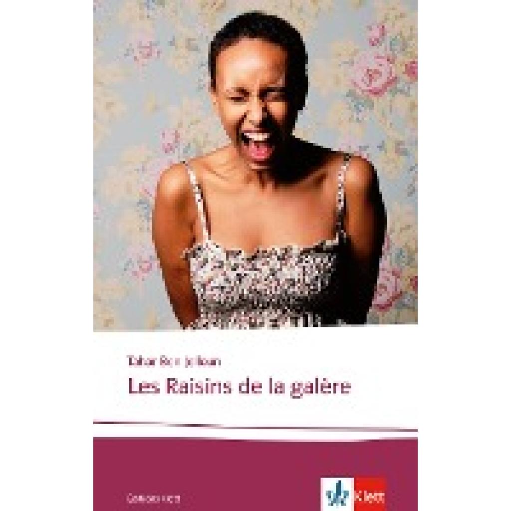 Ben Jelloun, Tahar: Les Raisins de la galère