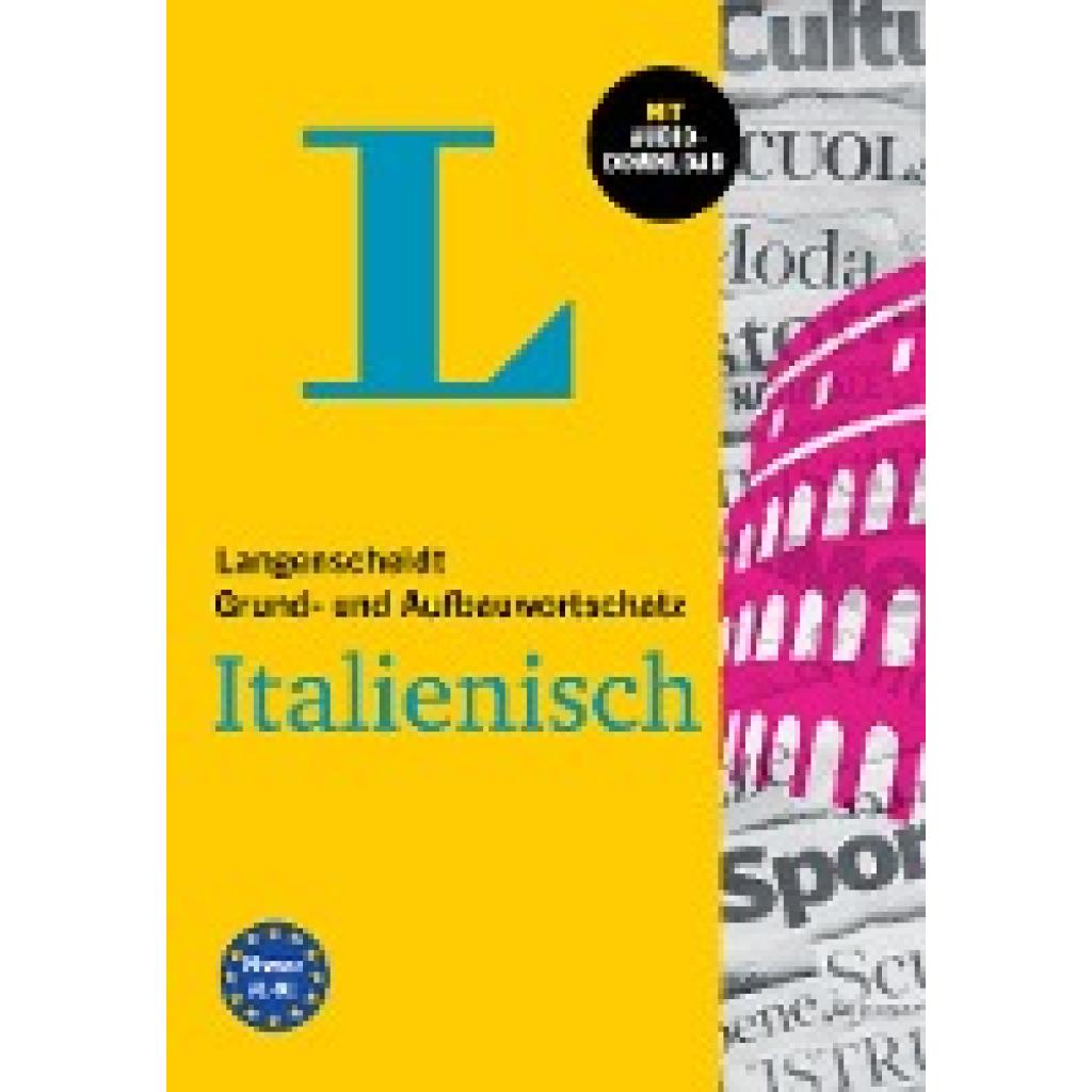 Langenscheidt Grund- und Aufbauwortschatz Italienisch. Mit Audio-Download