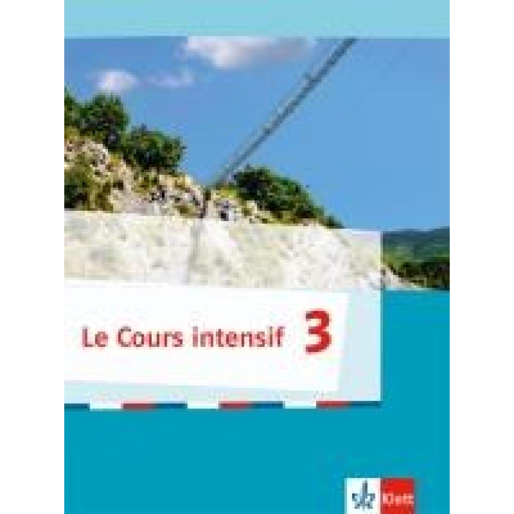 9783125630208 - Le Cours intensif Ausgabe 2016 - Schülerbuch Kartoniert (TB)