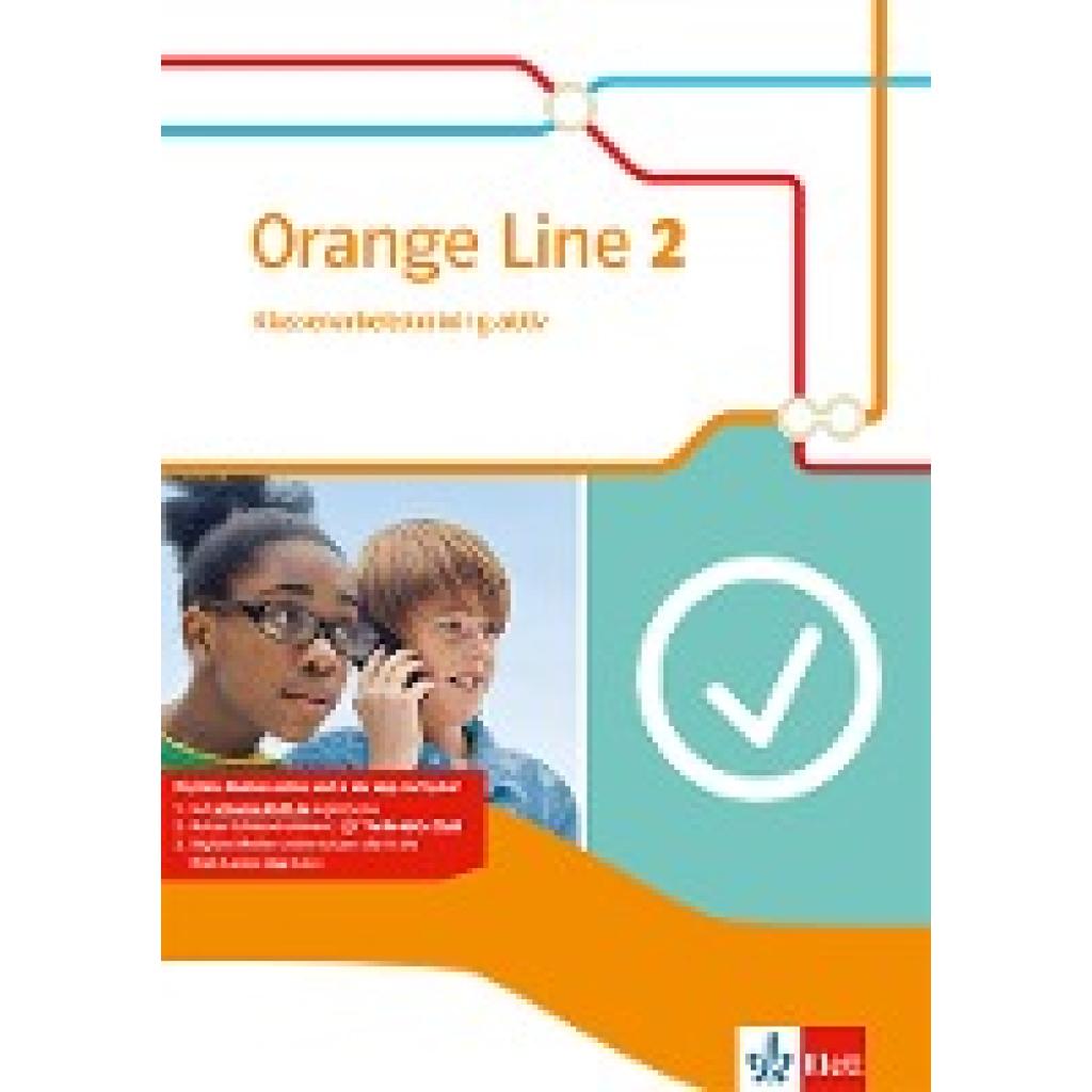Orange Line 2. Klassenarbeitstraining aktiv mit Mediensammlung. Klasse 6