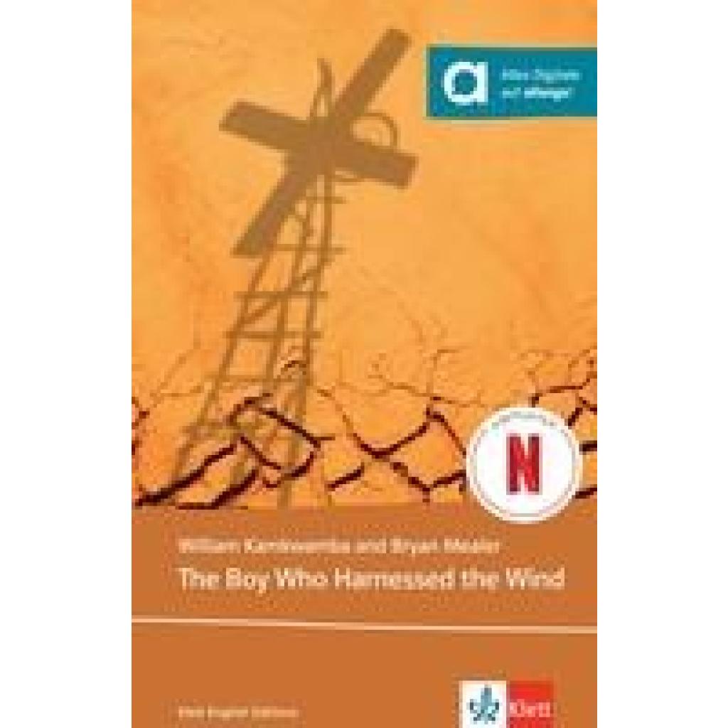 9783125426542 - The Boy Who Harnessed the Wind - William Kamkwamba Bryan Mealer Kartoniert (TB) 9783125426542 - The Boy Who Harnessed the Wind - William Kamkwamba Bryan Mealer Kartoniert (TB)
