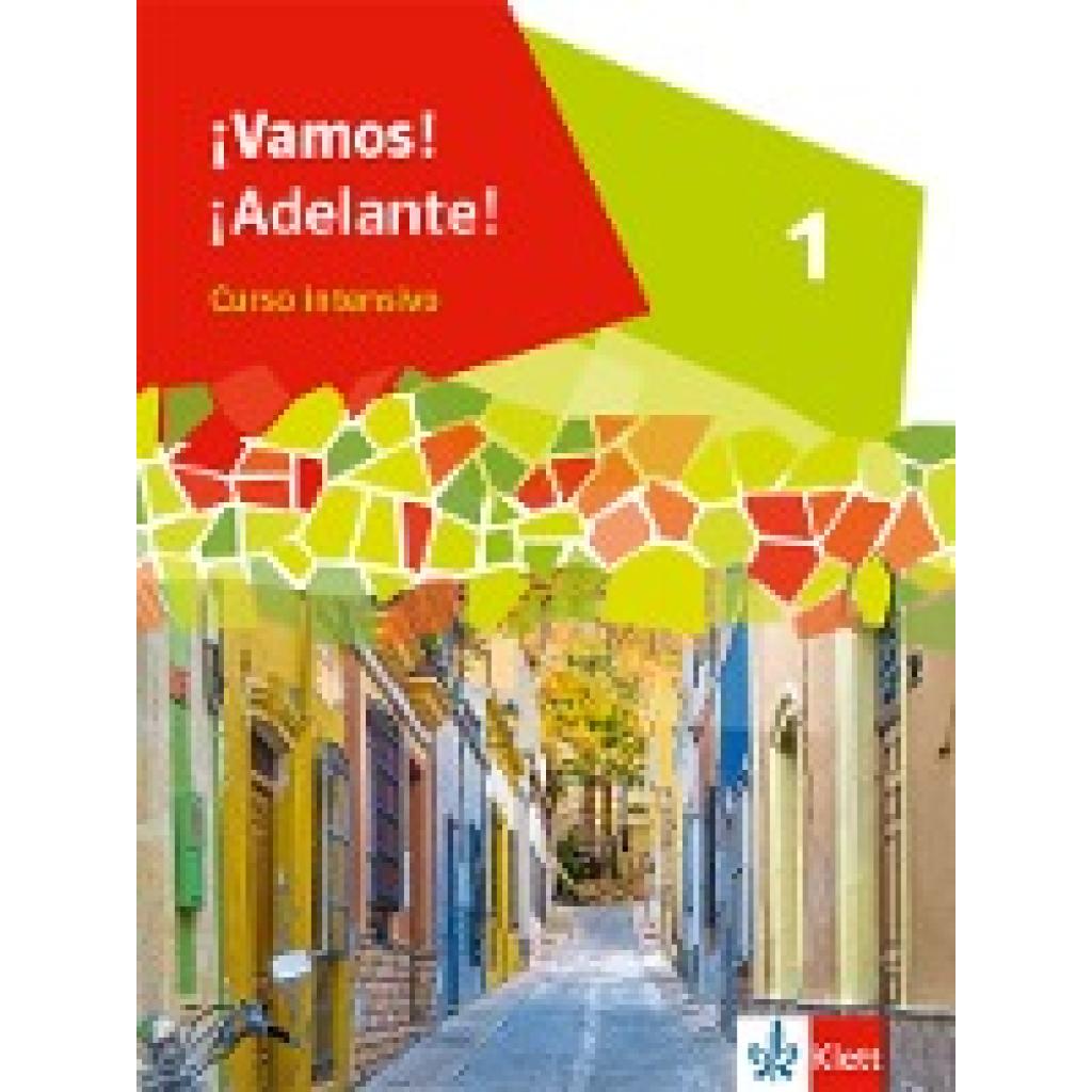 9783125374706 - - GEBRAUCHT ¡Vamos! ¡Adelante! Curso intensivo 1 Schulbuch 1 Lernjahr (¡Vamos! ¡Adelante! Curso intensivo Ausgabe 3 Fremdsprache ab 2022) - Preis vom 09102023 050333 h 9783125374706 - - GEBRAUCHT ¡Vamos! ¡Adelante! Curso intensivo 1 Schulbuch 1 Lernjahr (¡Vamos! ¡Adelante! Curso intensivo Ausgabe 3 Fremdsprache ab 2022) - Preis vom 09102023 050333 h