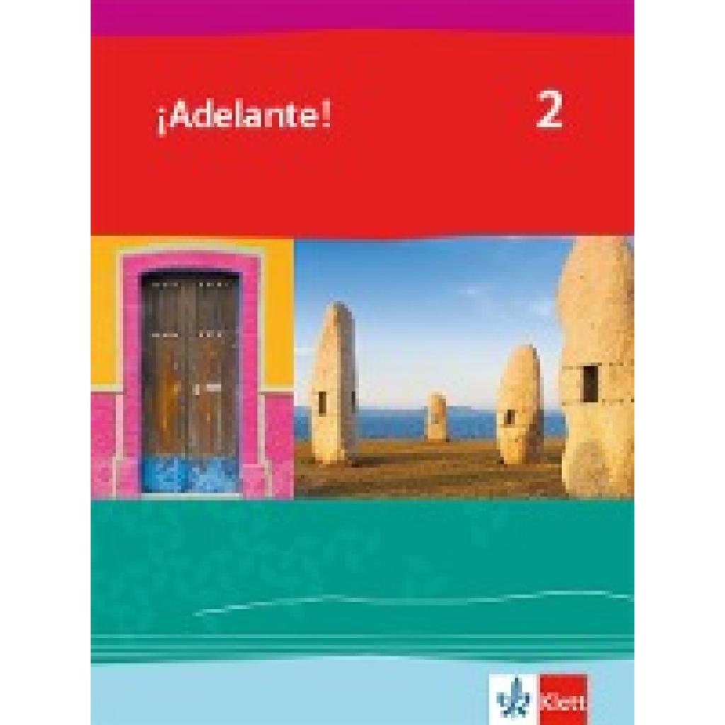 9783125373303 - ¡Adelante! Ausgabe Spanisch als spätbeginnende Fremdsprache ab 2019 2 Lernjahr Schülerbuch Kartoniert (TB) 9783125373303 - ¡Adelante! Ausgabe Spanisch als spätbeginnende Fremdsprache ab 2019 2 Lernjahr Schülerbuch Kartoniert (TB)