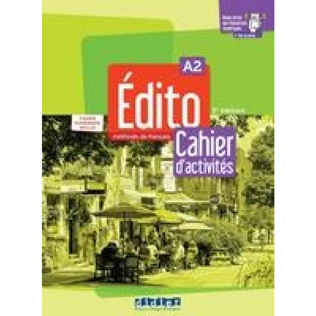 9783125297494 - Édito A2 2e édition Cahier dactivités + code numérique 9783125297494 - Édito A2 2e édition Cahier dactivités + code numérique