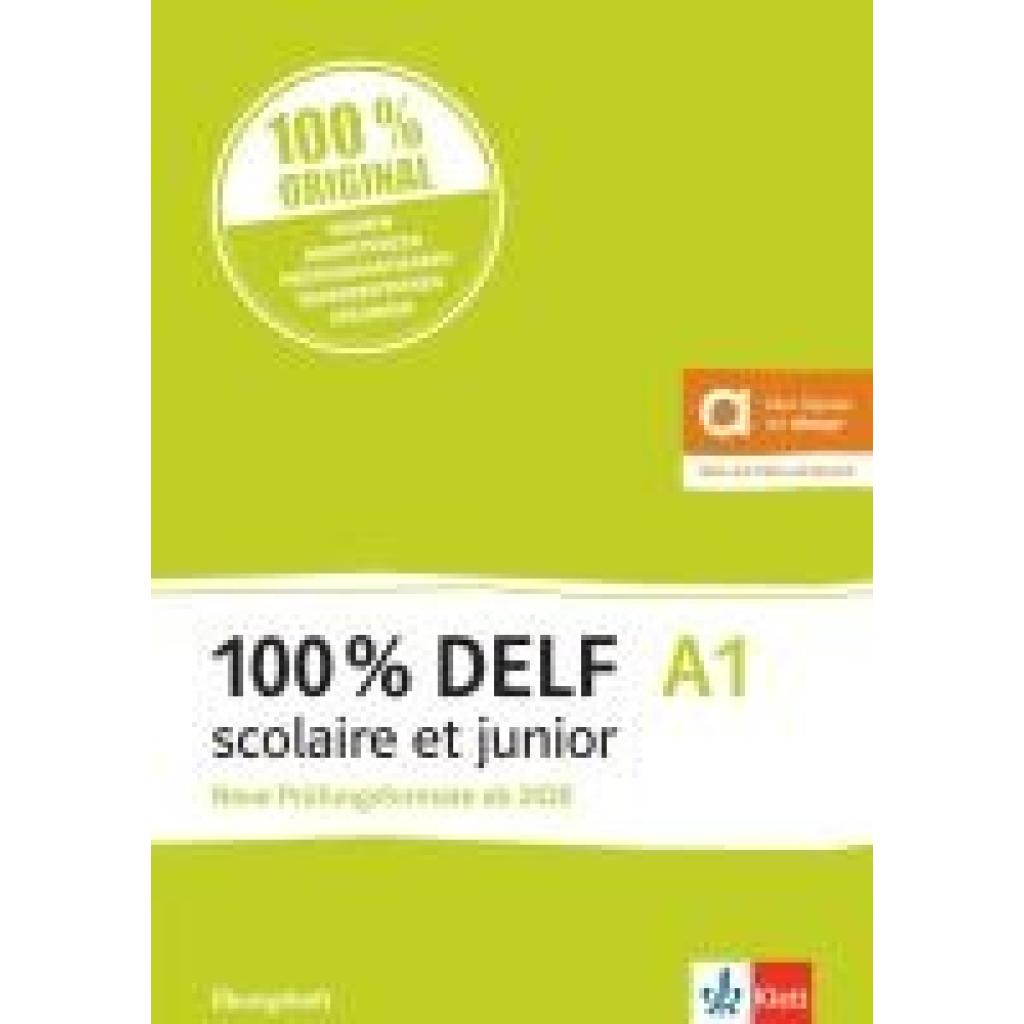 9783125295346 - 100% DELF A1 scolaire et junior - Neue Prüfungsformate ab 2020 Kartoniert (TB)