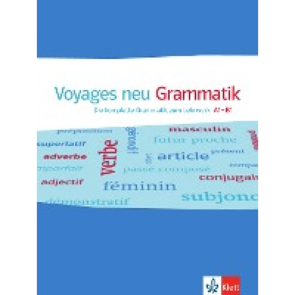 9783125294219 - Voyages neu A1-B1 Die komplette Grammatik zum Lehrwerk A1-B1 9783125294219 - Voyages neu A1-B1 Die komplette Grammatik zum Lehrwerk A1-B1