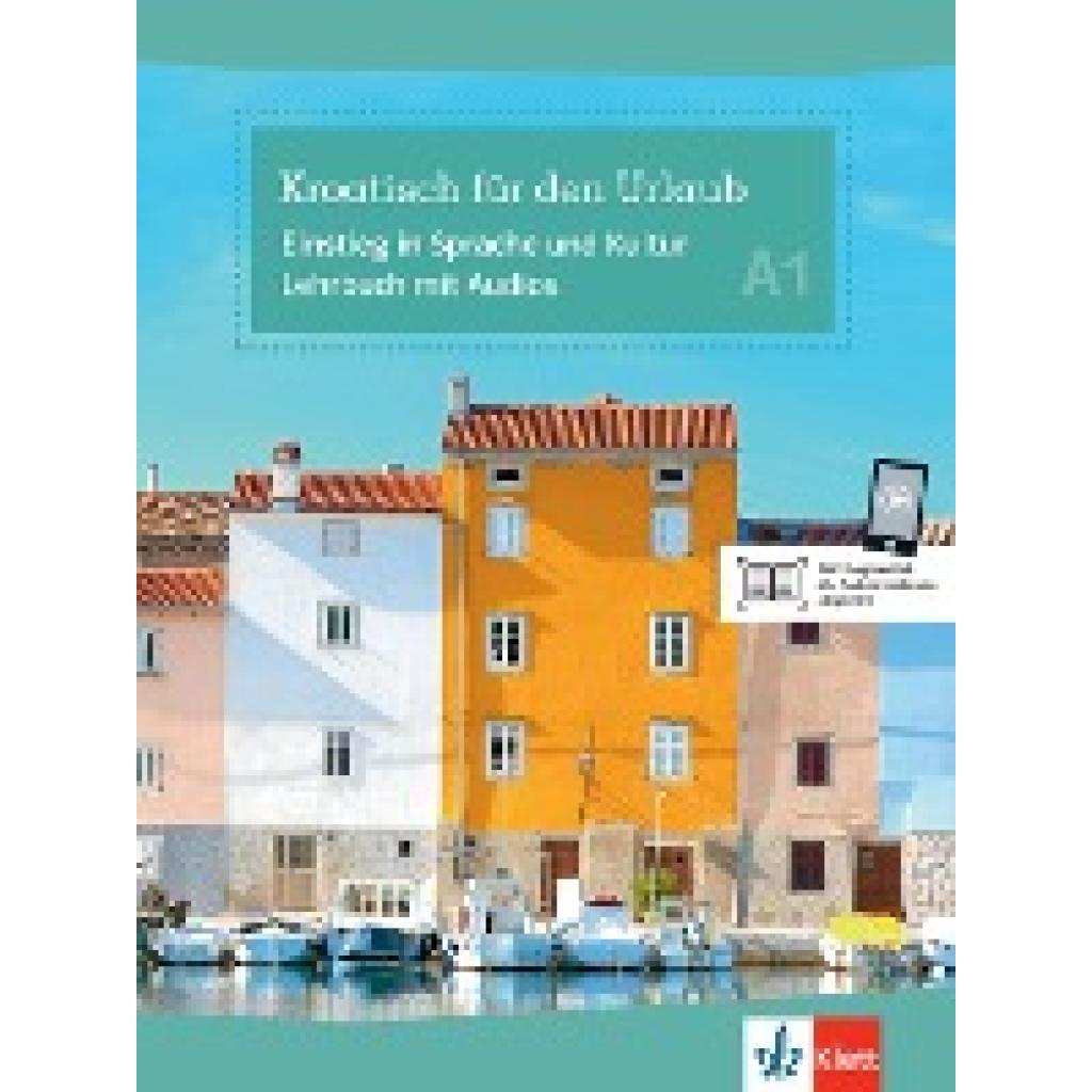 9783125289550 - Kroatisch für den Urlaub A1 - Irena Balic Kartoniert (TB) 9783125289550 - Kroatisch für den Urlaub A1 - Irena Balic Kartoniert (TB)