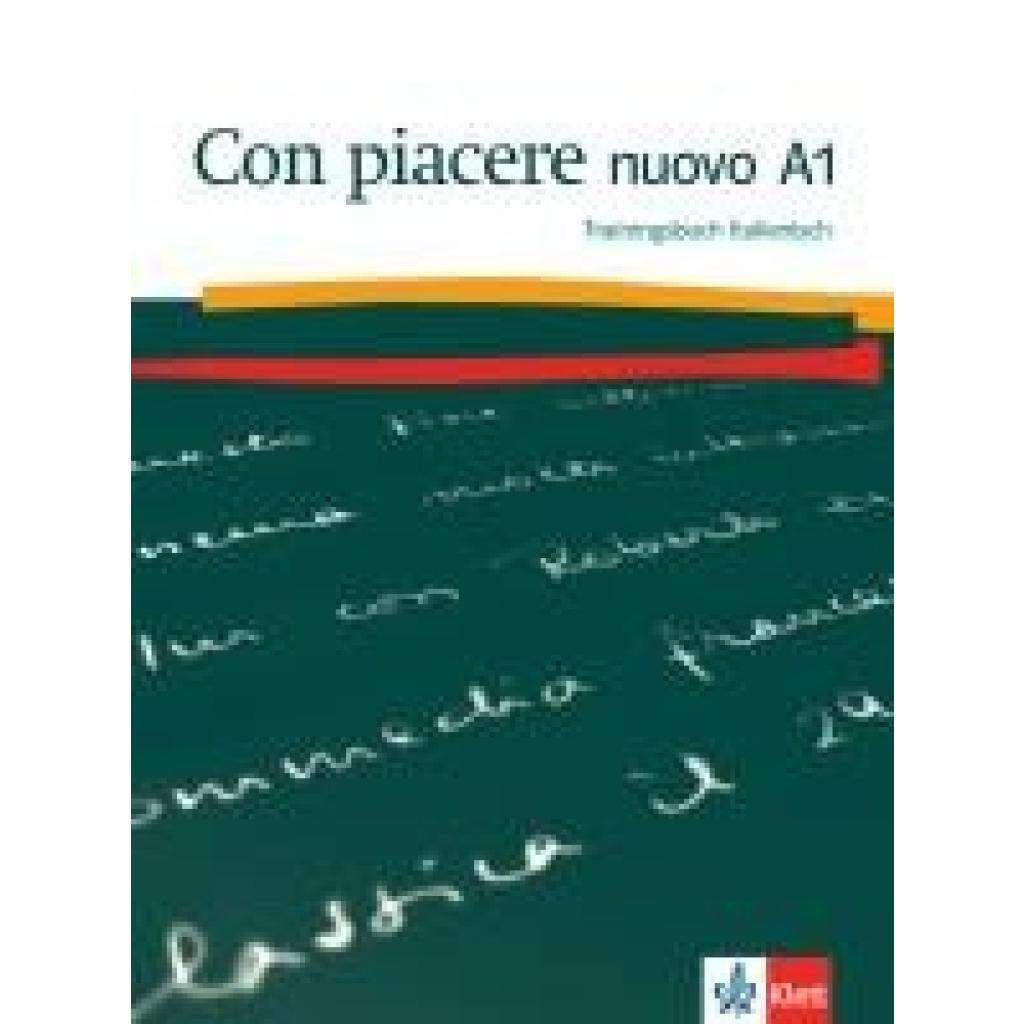 9783125252035 - Con piacere nuovo A1 Trainingsbuch Italienisch Kartoniert (TB) 9783125252035 - Con piacere nuovo A1 Trainingsbuch Italienisch Kartoniert (TB)