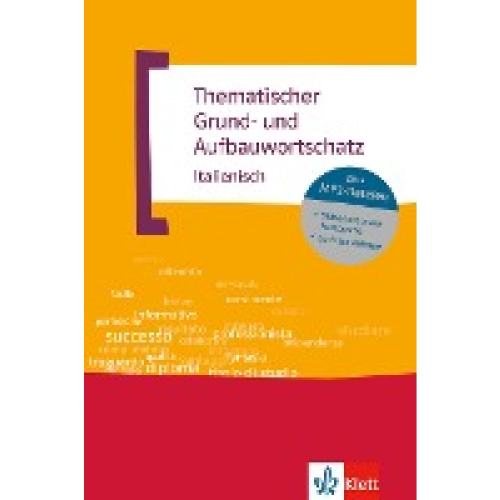 9783125195189 - Thematischer Grund- und Aufbauwortschatz Italienisch m MP3-CD - Luciana Feinler-Torriani Gunter H Klemm Kartoniert (TB) 9783125195189 - Thematischer Grund- und Aufbauwortschatz Italienisch m MP3-CD - Luciana Feinler-Torriani Gunter H Klemm Kartoniert (TB)