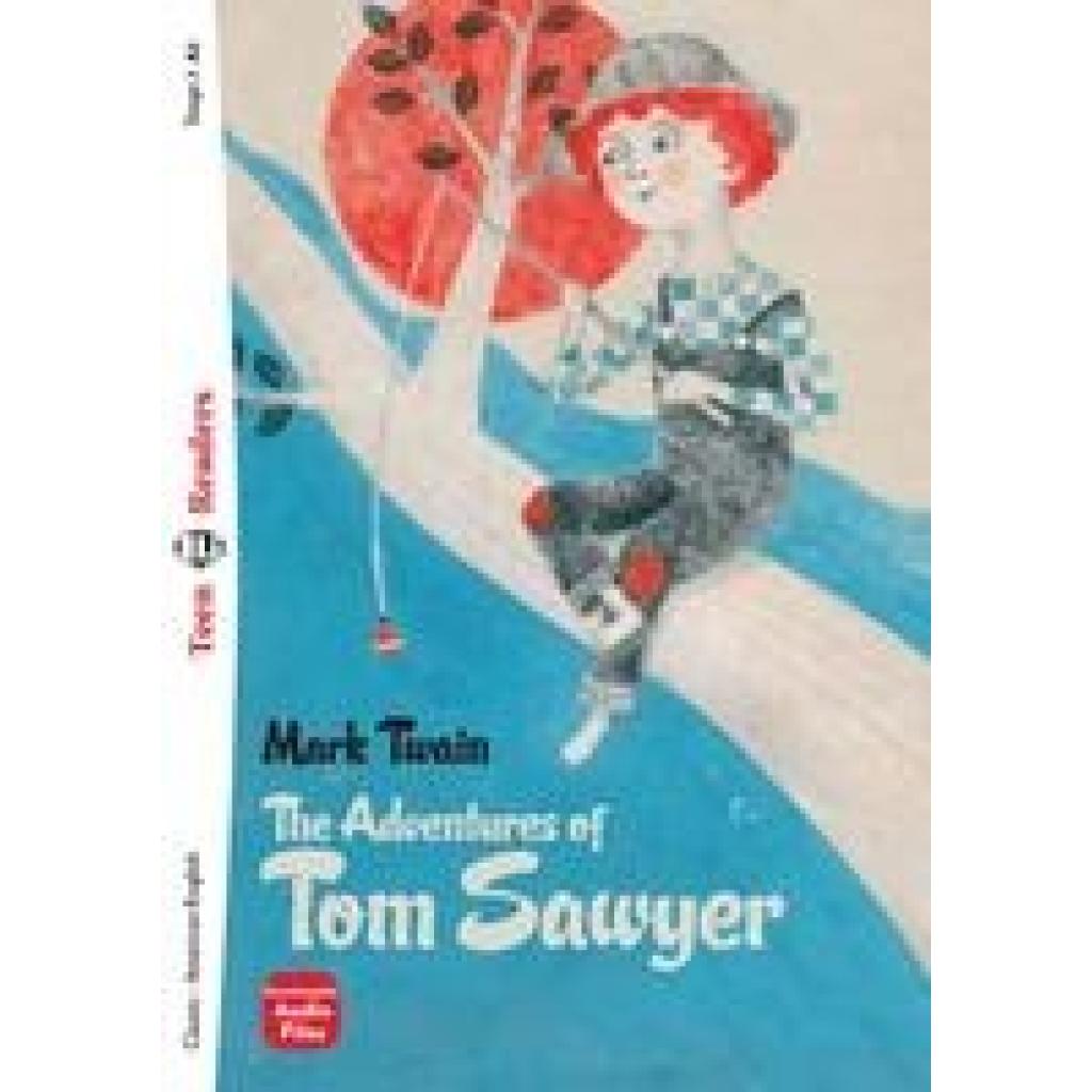 9783125156098 - ELi Teen Readers The Adventures of Tom Sawyer - Mark Twain Kartoniert (TB) 9783125156098 - ELi Teen Readers The Adventures of Tom Sawyer - Mark Twain Kartoniert (TB)