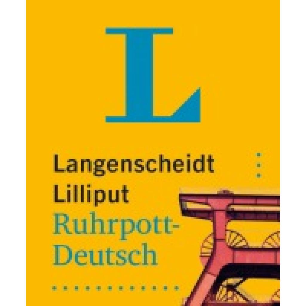 9783125145214 - Langenscheidt Lilliput   Langenscheidt Lilliput Ruhrpott Kartoniert (TB)