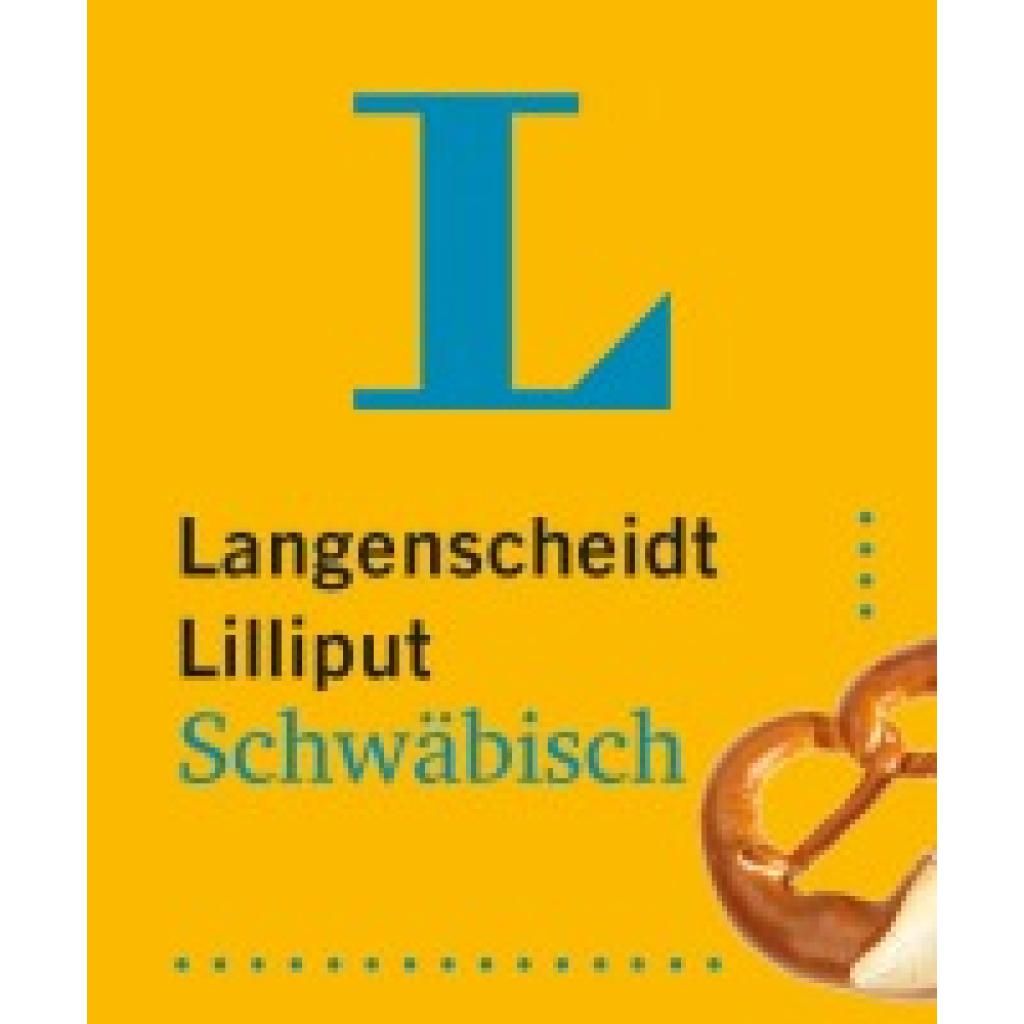 9783125145184 - Langenscheidt Lilliput   Langenscheidt Lilliput Schwäbisch Kartoniert (TB)