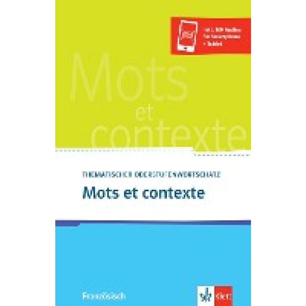 9783125027855 - Wolfgang Fischer - GEBRAUCHT Mots et contexte - Neubearbeitung Thematischer Oberstufenwortschatz Französisch - Preis vom 02062023 050629 h 9783125027855 - Wolfgang Fischer - GEBRAUCHT Mots et contexte - Neubearbeitung Thematischer Oberstufenwortschatz Französisch - Preis vom 02062023 050629 h