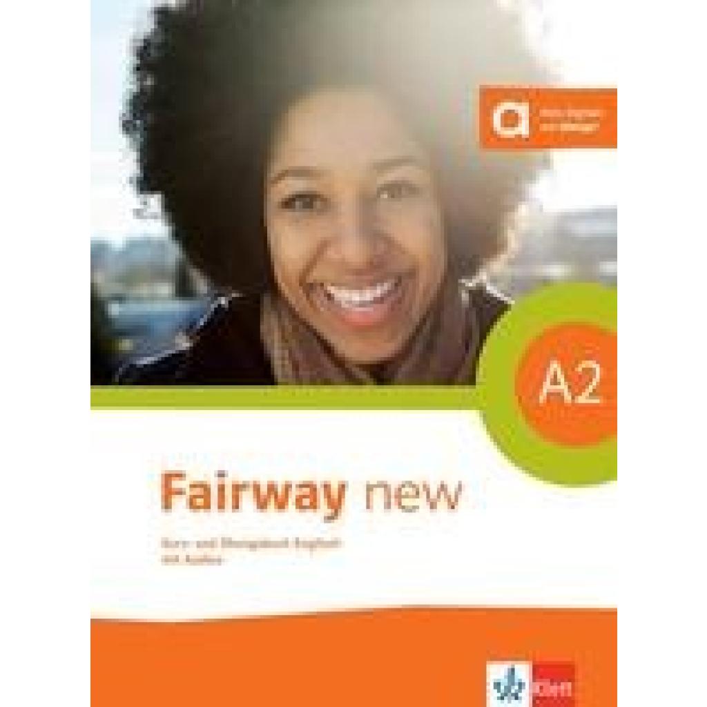 9783125016125 - Fairway A2 new Kurs- und Übungsbuch + 2 Audio-CDs + Online-Hörmaterial 9783125016125 - Fairway A2 new Kurs- und Übungsbuch + 2 Audio-CDs + Online-Hörmaterial