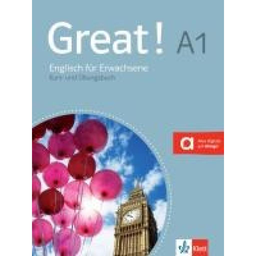 Great! A1 Englisch für Erwachsene. Kurs- und Übungsbuch + Audios online