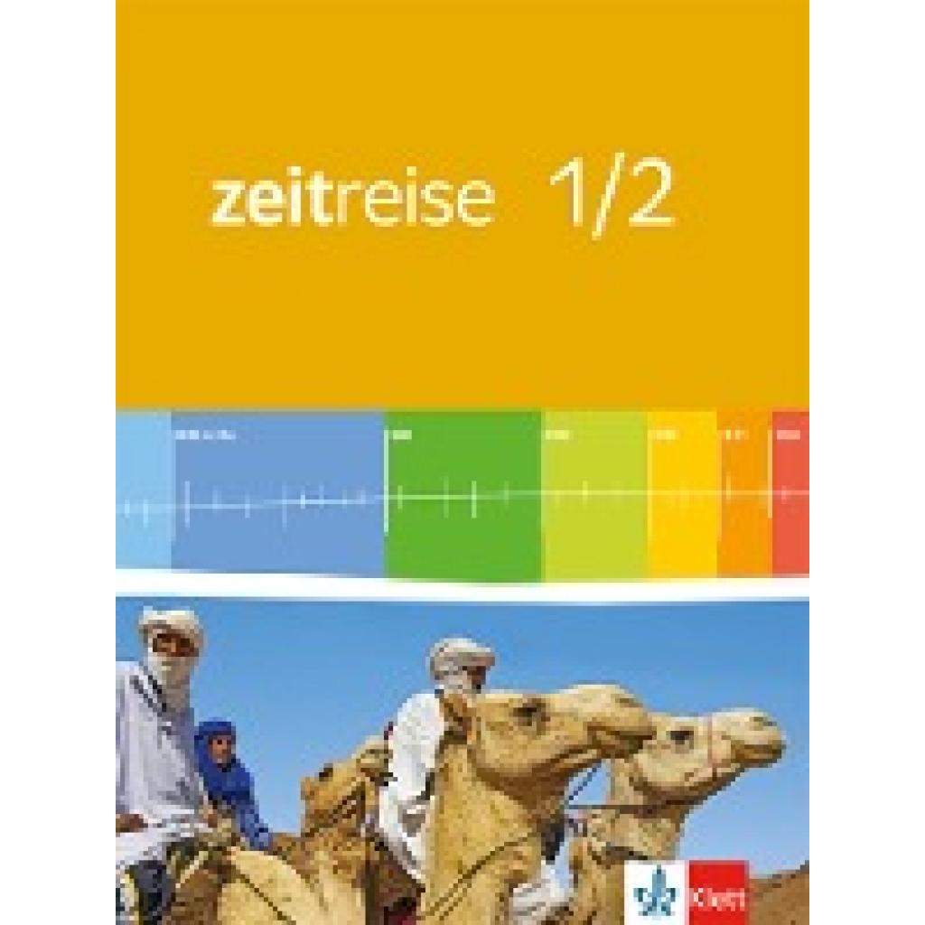 9783124550132 - Zeitreise Geschichte Neue Ausgabe Rheinland-Pfalz und Saarland Bd1 2 Zeitreise 1 2 Ausgabe für Rheinland-Pfalz und Saarland Gebunden