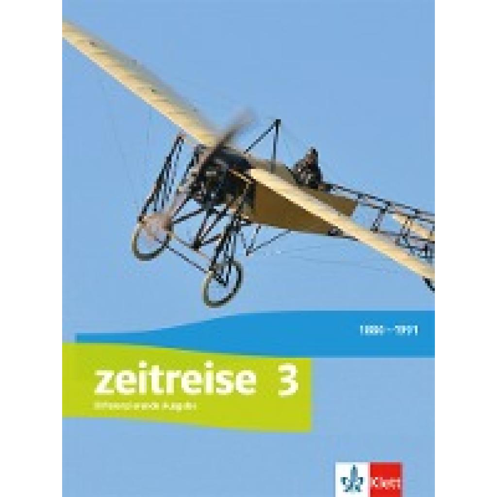 9783124510600 - Zeitreise Differenzierende Ausgabe für Nordrhein-Westfalen Schleswig-Holstein und Sachsen-Anhalt ab 2017 Zeitreise 3 Differenzierende Ausgabe Nordrhein-Westfalen Schleswig-Holstein und Sachsen-Anhalt Gebunden 9783124510600 - Zeitreise Differenzierende Ausgabe für Nordrhein-Westfalen Schleswig-Holstein und Sachsen-Anhalt ab 2017 Zeitreise 3 Differenzierende Ausgabe Nordrhein-Westfalen Schleswig-Holstein und Sachsen-Anhalt Gebunden