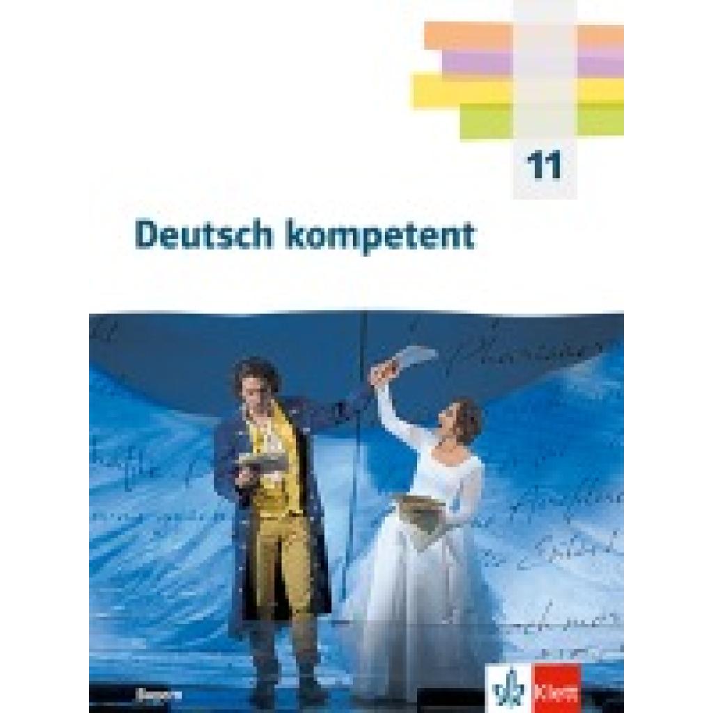 9783123505676 - Deutsch kompetent 11 Schulbuch mit Onlineangebot Klasse 11 Ausgabe Bayern