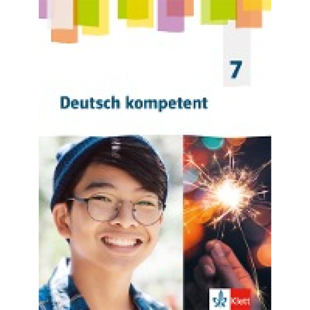 9783123162039 - Deutsch kompetent Allgemeine Ausgabe Gymnasium ab 2019 Deutsch kompetent 7 Allgemeine Ausgabe Gymnasium Schülerbuch Gebunden 9783123162039 - Deutsch kompetent Allgemeine Ausgabe Gymnasium ab 2019 Deutsch kompetent 7 Allgemeine Ausgabe Gymnasium Schülerbuch Gebunden