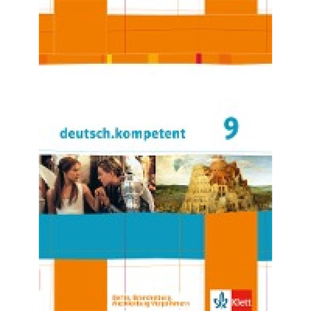 9783123161537 - deutschkompetent Ausgabe für Berlin Brandenburg und Mecklenburg-Vorpommern ab 2013 deutschkompetent 9 Ausgabe Berlin Brandenburg Mecklenburg-Vorpommern Gebunden 9783123161537 - deutschkompetent Ausgabe für Berlin Brandenburg und Mecklenburg-Vorpommern ab 2013 deutschkompetent 9 Ausgabe Berlin Brandenburg Mecklenburg-Vorpommern Gebunden