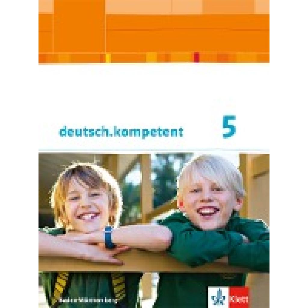 9783123160219 - deutschkompetent Ausgabe für Baden-Württemberg ab 2016 deutschkompetent 5 Ausgabe Baden-Württemberg Gebunden 9783123160219 - deutschkompetent Ausgabe für Baden-Württemberg ab 2016 deutschkompetent 5 Ausgabe Baden-Württemberg Gebunden